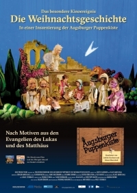 Die Weihnachtsgeschichte - In einer Inszenierung der Augsburger Puppenkiste