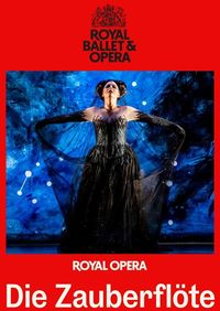 Royal Ballet & Opera 2025/26: Die Zauberflöte