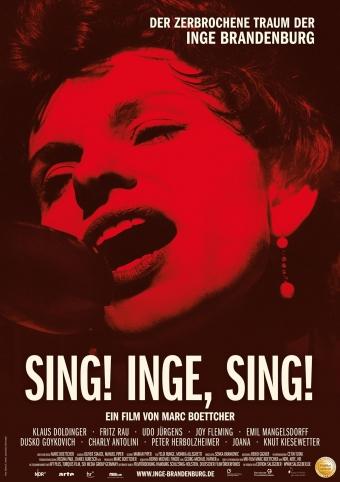 Sing! Inge, Sing! - Der zerbrochene Traum der Inge Brandenburg