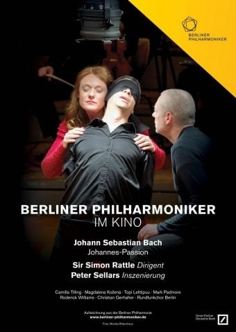 Die Berliner Philharmoniker- J.S. Bachs Johannes-Passion mit Sir Simon Rattle