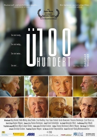 Ü100 - Acht über Hundertjährige und ihre Lebenswelt
