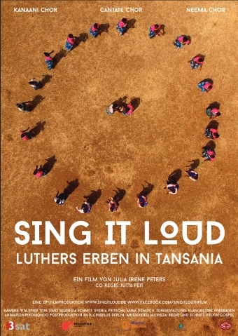 Sing It Loud - Luthers Erben in Tansania