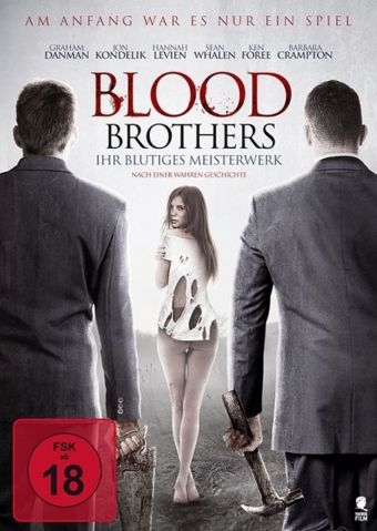 Blood Brothers - Ihr blutiges Meisterwerk