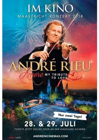 André Rieu - Maastricht-Konzert 2018: Amore - My Tribute to Love