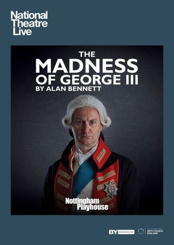 National Theatre London: The Madness of George III