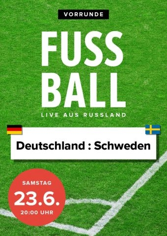 Fußball 2018 - Vorrunde: Deutschland : Schweden
