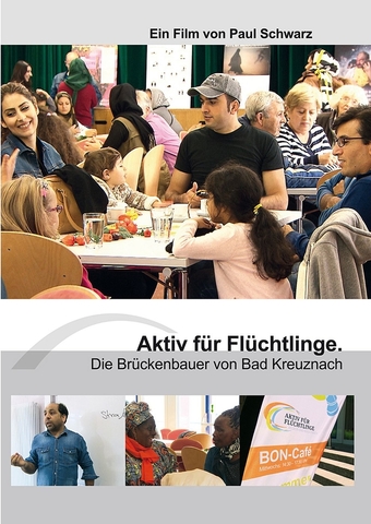 Aktiv für Flüchtlinge. Die Brückenbauer von Bad Kreuznach