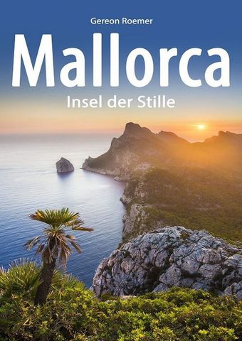 Mallorca - Insel der Stille