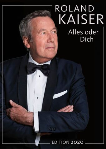 Roland Kaiser - Alles oder Dich (Edition 2020) - Clubkonzert Berlin