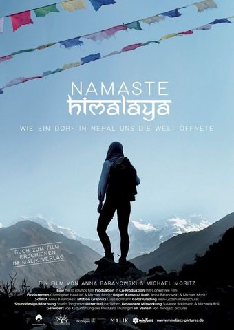 Namaste Himalaya - Wie ein Dorf in Nepal uns die Welt öffnete