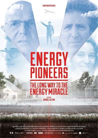 Energiepioniere - Der lange Weg zum Energiewunder