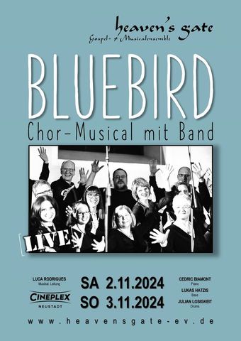 BLUEBIRD  - Chor-Musical mit Band