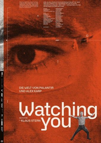Watching you - Die Welt von Palantir und Alex Karp