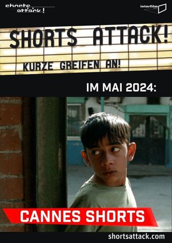 Shorts Attack 2024: Cannes Competition Shorts
