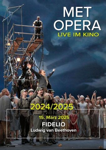 Met Opera 2024/25: Ludwig van Beethoven FIDELIO
