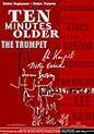 Ten Minutes Older - The Trumpet
