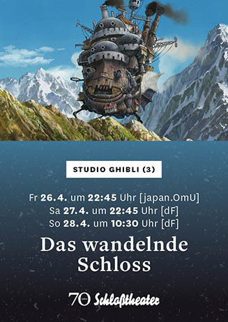 Studio Ghibli (3): DAS WANDELNDE SCHLOSS