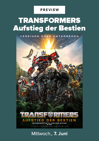 PR: Transformers - Aufstieg der Bestien