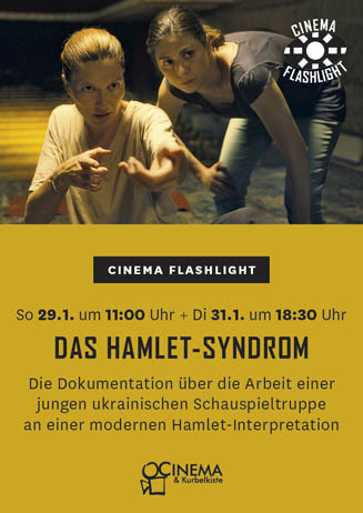 CINEMA FLASHLIGHT: DAS HAMLET-SYNDROM mit Regisseurin