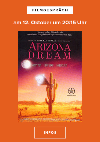 Filmgespräch: ARIZONA DREAM