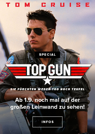 220901- "Top Gun - Sie fürchten weder Tod noch Teufel"