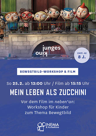 Junges Kino: Workshop zu MEIN LEBEN ALS ZUCCHINI