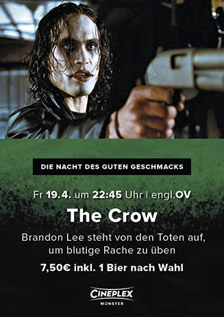 Die Nacht des guten Geschmacks: THE CROW --