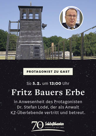 FRITTZ BAUERS ERBE mit Dr. Stefan Lode