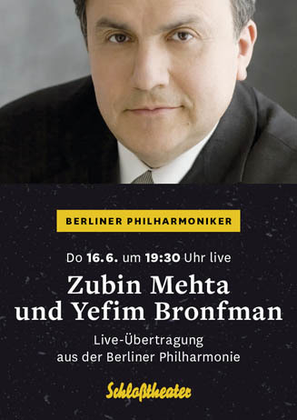 Berliner Philharmoniker: Zubin Mehta und Yefim Bronfman