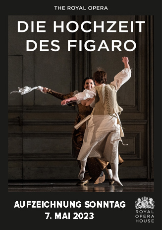 Royal Opera House 2022/23: Die Hochzeit des Figaro 