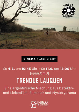 Cinema Flashlight: TRENQUE LAUQUEN