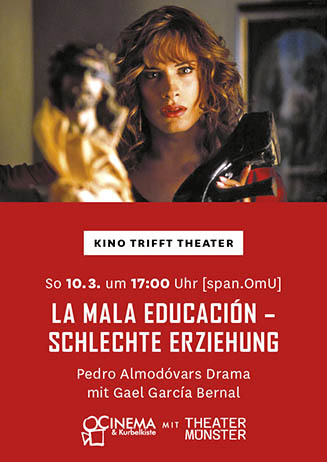 Kino trifft Theater: LA MALA EDUCACION