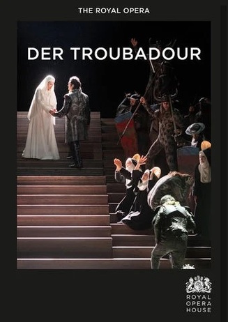 Royal Opera House: Der Troubadour