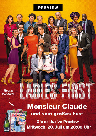 Ladies First Preview - Monsieur Claude und sein großes Fest
