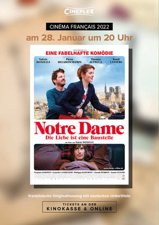 Cinéma Français 2022: Notre Dame – Die Liebe ist eine Baustelle 
