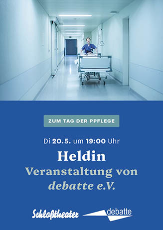HELDIN mit debatte e.V. zum Tag der Pflege 