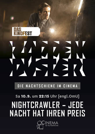 Zappenduster - Kinofest-Special: NIGHTCRAWLER