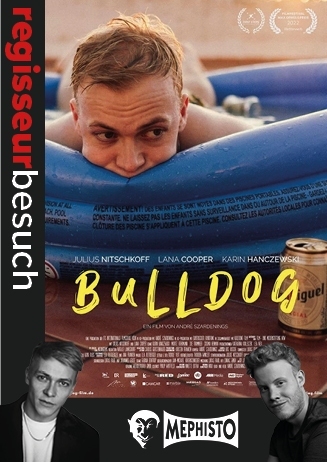 Regisseurbesuch: Bulldog