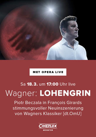 MET Opera: LOHENGRIN