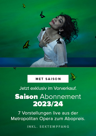 VVK: MET Opera Saison 23/24 - Abo