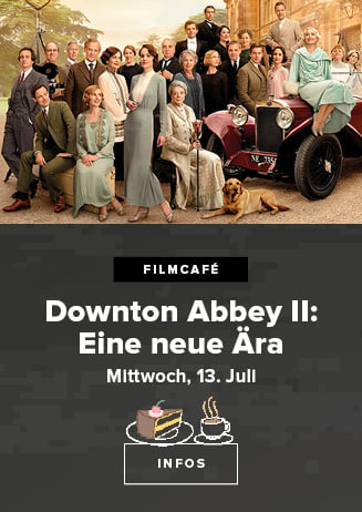 Filmcafé: Downton Abbey II - Eine neue Ära