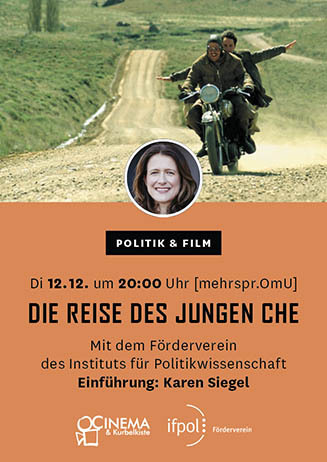 Politik & Film (3): DIE REISE DES JUNGEN CHE
